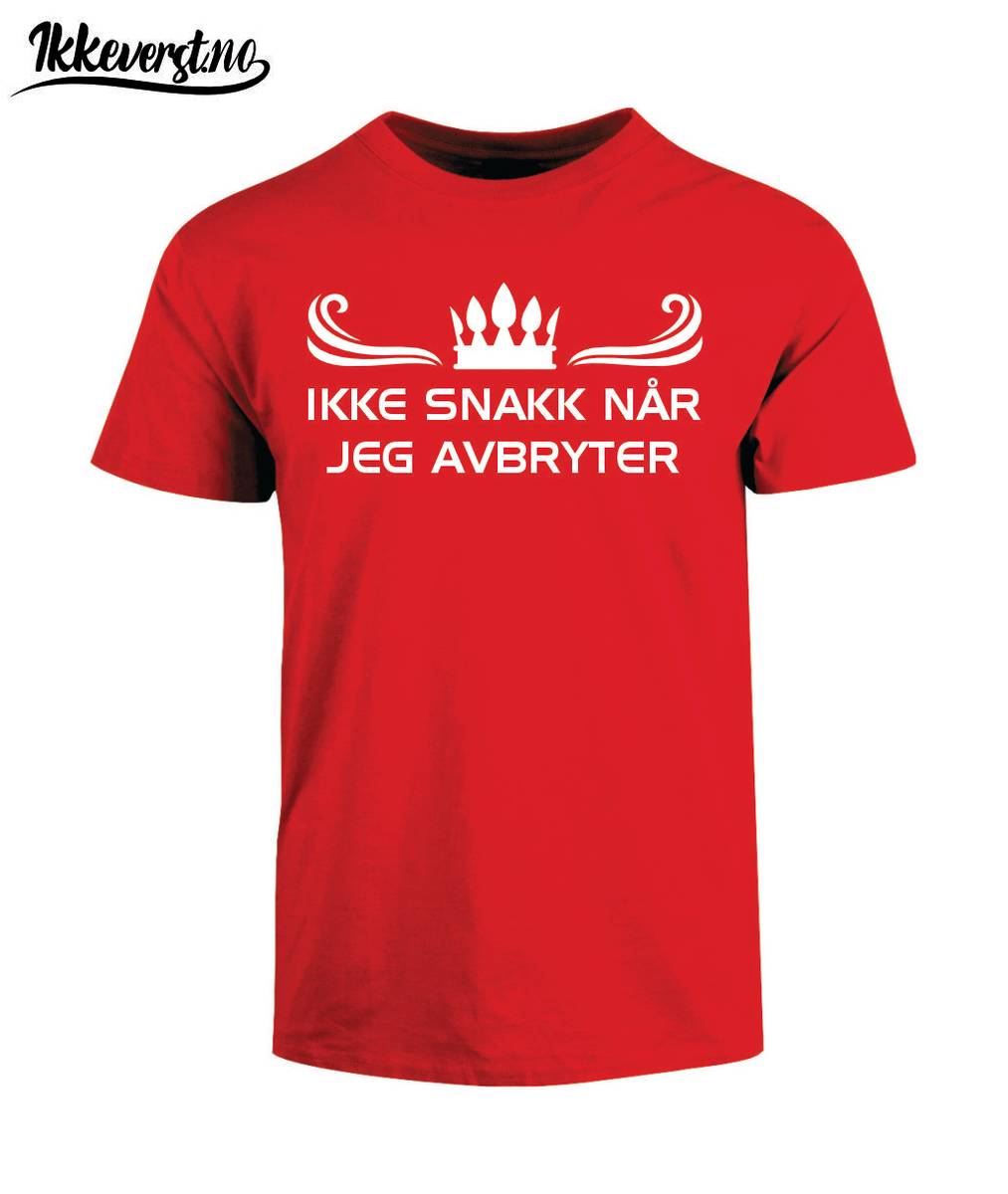 Ikke snakk når jeg avbryter!